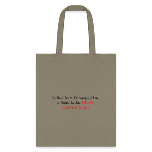 Radical Grace, Extravagant Love & Divine Justice - Tote Bag