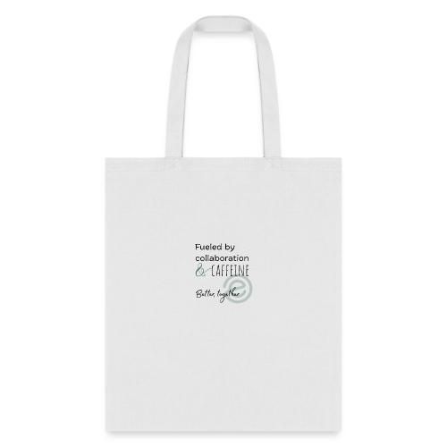 Fueled by Caffeine Light - Tote Bag