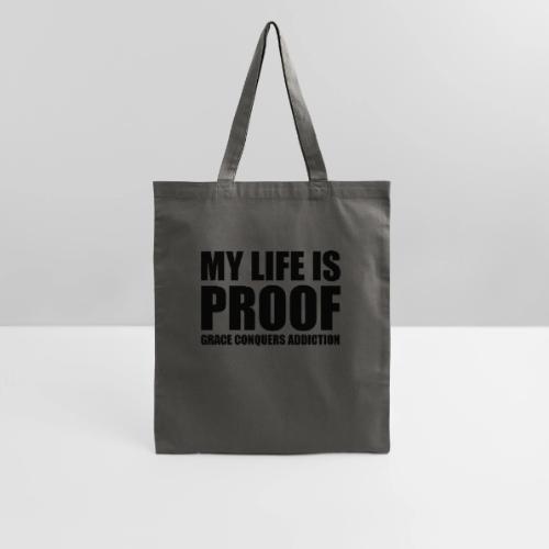 Proof: Grace Conquers Addiction - Tote Bag
