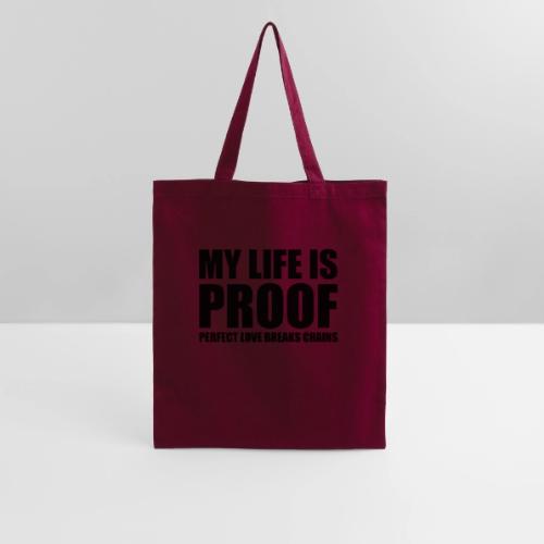 Proof: Perfect Love Breaks Chains - Tote Bag