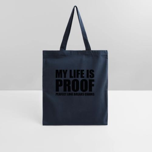 Proof: Perfect Love Breaks Chains - Tote Bag