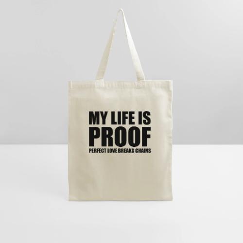 Proof: Perfect Love Breaks Chains - Tote Bag