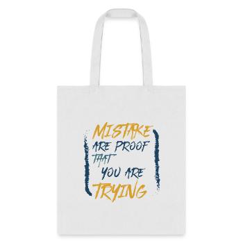 Proof You’re Trying - Tote Bag - white - Front
