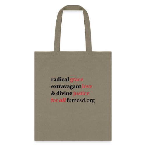 Grace. Love. Justice. serif font - Tote Bag