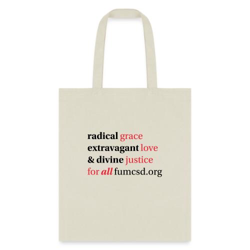 Grace. Love. Justice. serif font - Tote Bag