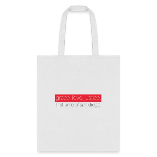 Grace. Love. Justice. First UMC of San Diego - Tote Bag