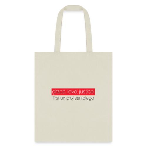 Grace. Love. Justice. First UMC of San Diego - Tote Bag