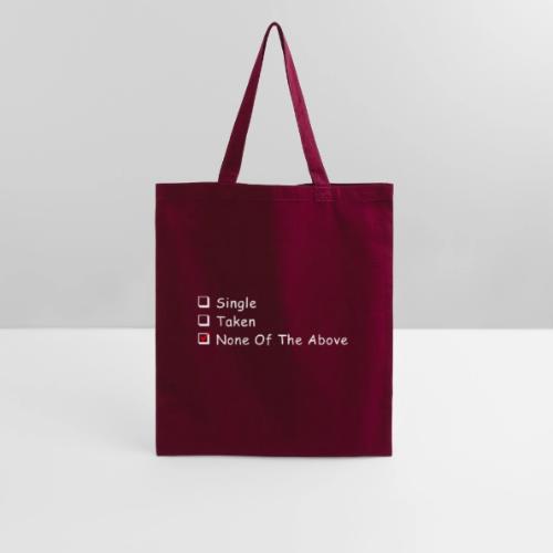 Single Taken None Of The Above - Tote Bag