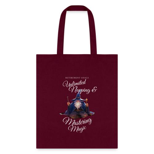 Retirement Goals: Nap & Magic - Tote Bag