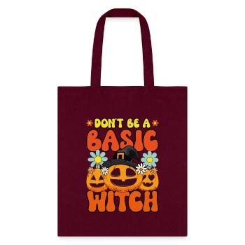 Don t be a basic witch - Tote Bag - burgundy - Front