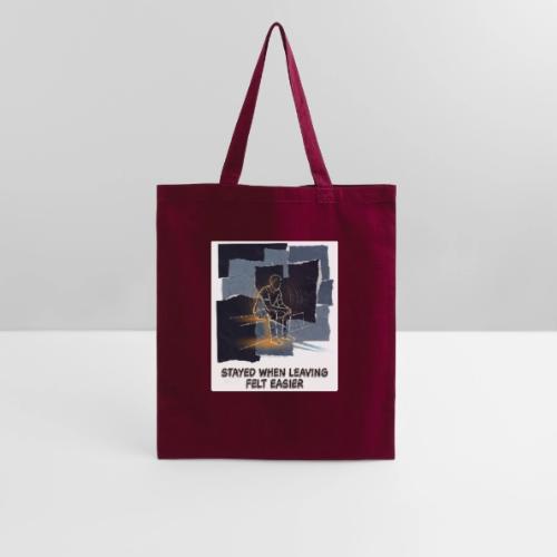 Recovery Mantra Stayed when leaving felt easier - Tote Bag