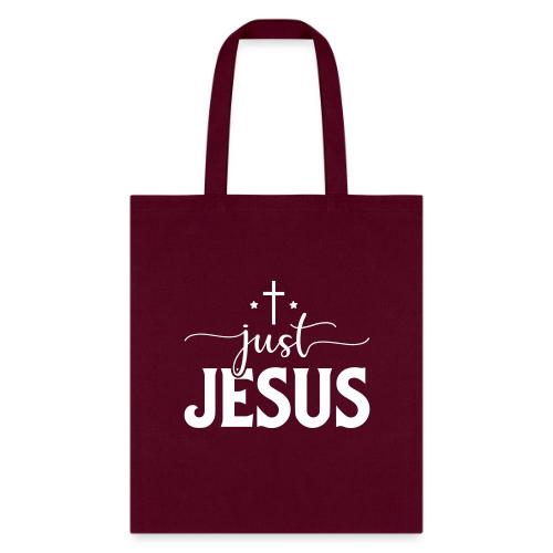 Just Jesus - Tote Bag