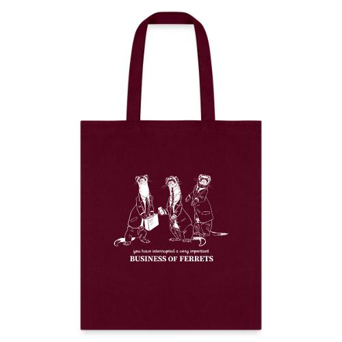 Business of Ferrets - Tote Bag