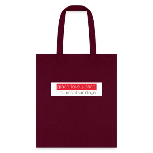 Grace. Love. Justice. First UMC of San Diego - Tote Bag