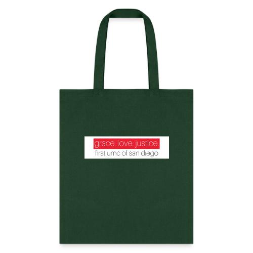 Grace. Love. Justice. First UMC of San Diego - Tote Bag