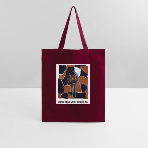 Recovery Mantra More than what broke me - Tote Bag