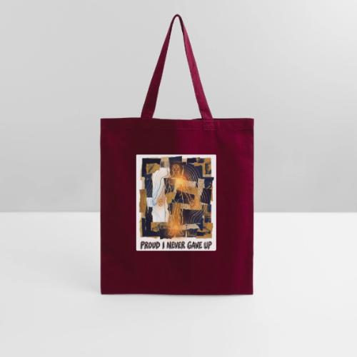 Recovery Mantra Proud I never gave up. - Tote Bag