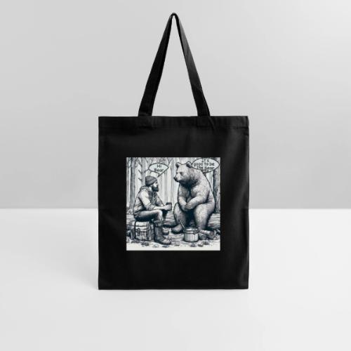 It's Good To Be The Bear - Tote Bag