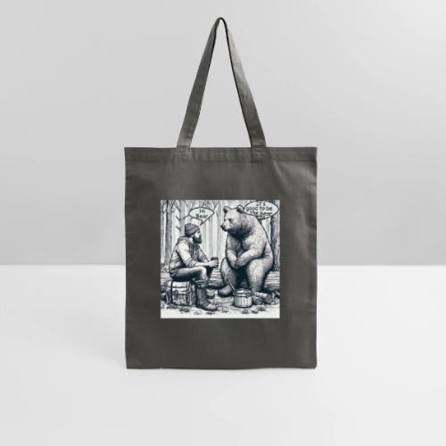 It's Good To Be The Bear - Tote Bag