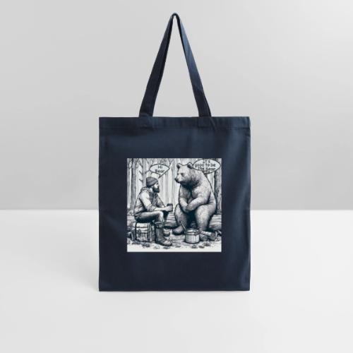It's Good To Be The Bear - Tote Bag