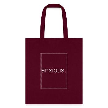 anxious - Tote Bag - burgundy - Front