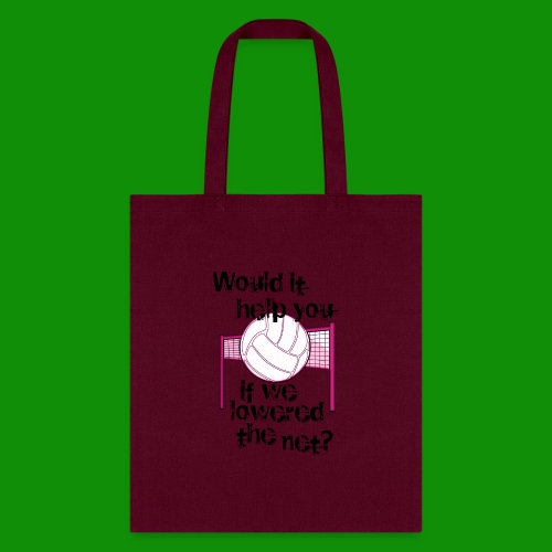 Lower the Net Volleyball - Tote Bag