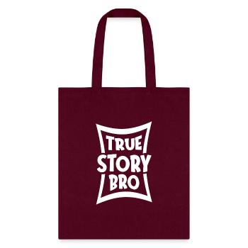 True Story Bro: Authentic Design Chronicles - Tote Bag - burgundy - Front
