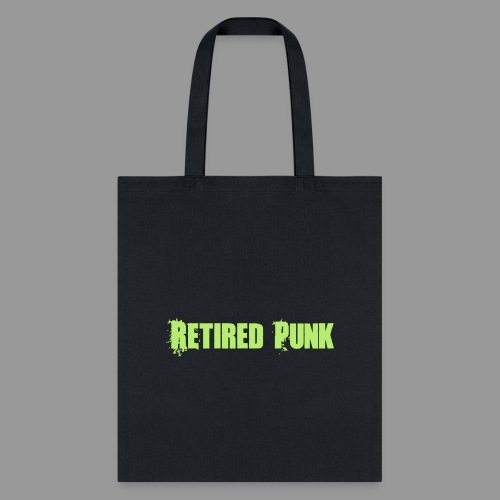 Retired Punk - Tote Bag