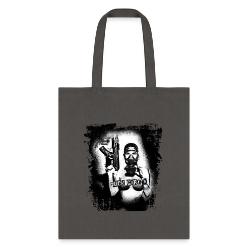 masked girl with AK - FUCK CORONA 4 bright clothes - Tote Bag