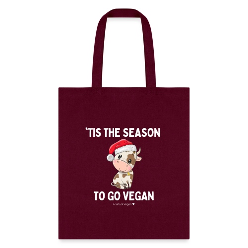Tis The Season To Go Vegan - Tote Bag