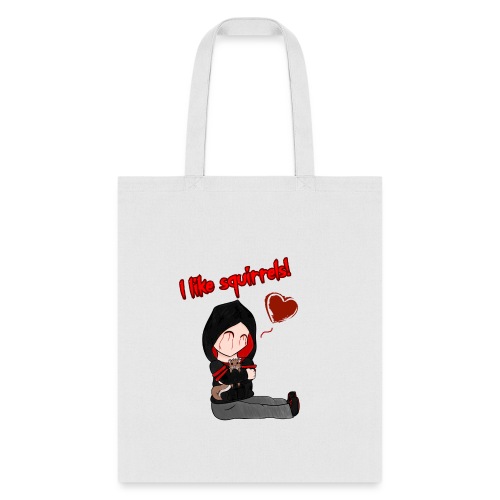 I like Squirrels (With Text) - Tote Bag