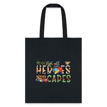 not all heroes capes - Tote Bag - black - Front
