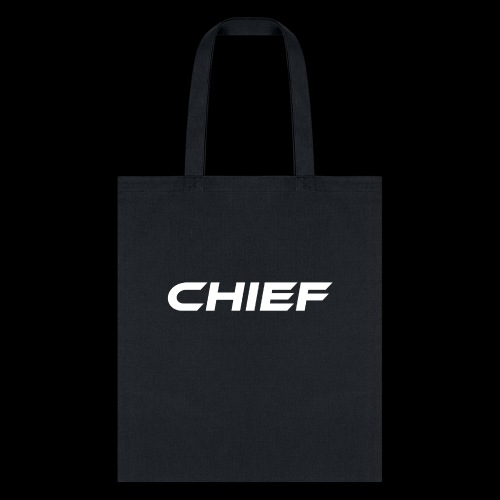 CHIEF font white - Tote Bag