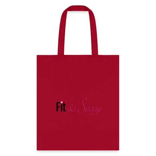 Fit And Sexy - Tote Bag