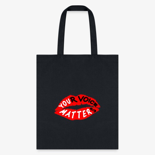 Your Voice Matters - Tote Bag