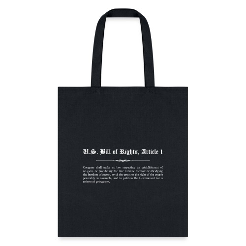 U.S. Bill of Rights - Article 1 - Tote Bag