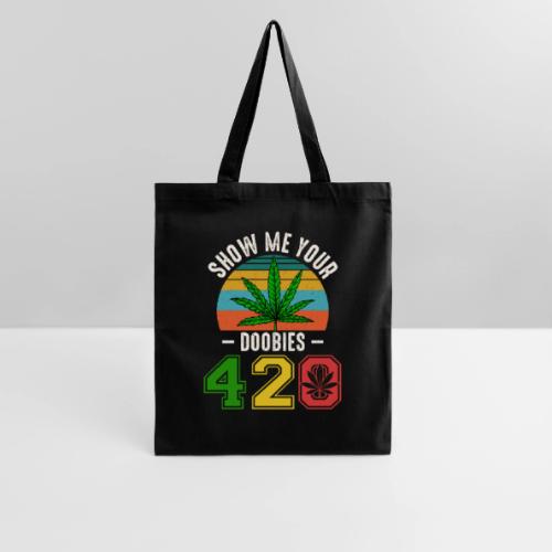 Fun 420 Show Me Herb Weed Marijuana Design - Tote Bag