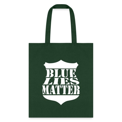 Blue Lies Matter - Tote Bag