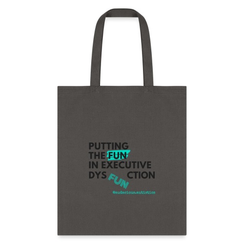 Put the FUN in dysFUNction - Tote Bag