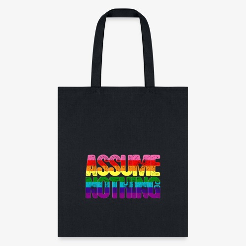 Assume Nothing Original Gilbert Baker LGBTQ Gay - Tote Bag