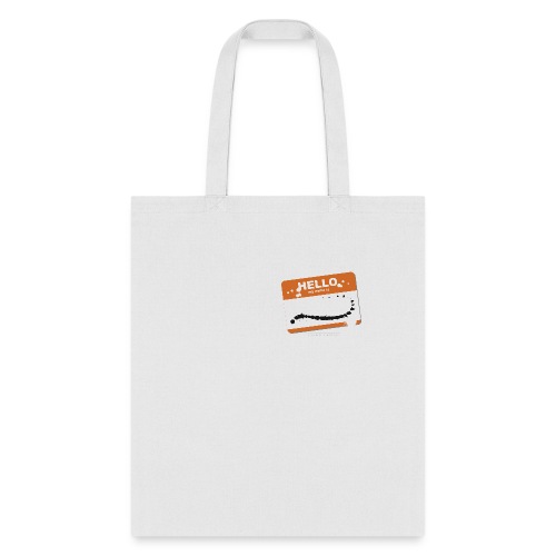 Hello my name is - Tote Bag