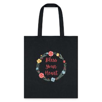 Bless Your Heart ❤️ - Tote Bag - black - Front
