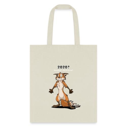 2020? Going great... (for dark backgrounds) - Tote Bag