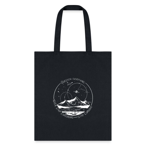 Stay Curious - BLACK OUT - Tote Bag