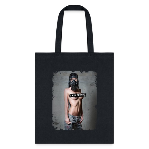nude girl with gas mask - i will survive - Tote Bag