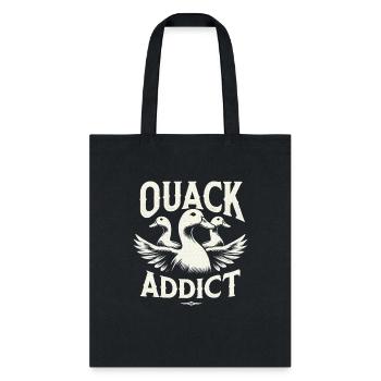 Quack Addict Duck Lover Ducky rubber duck - Tote Bag - black - Front