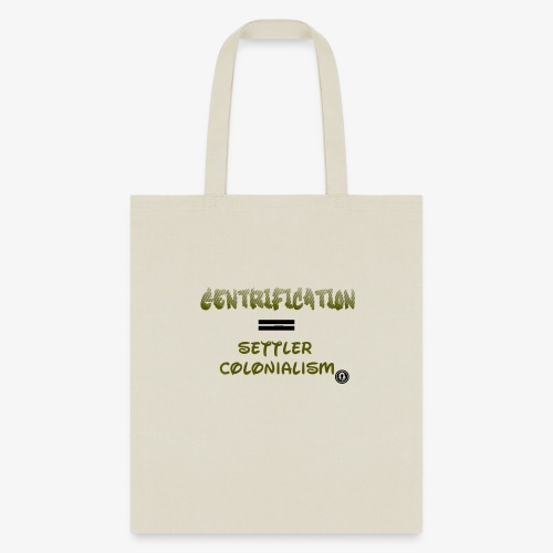 Gentrification - Tote Bag