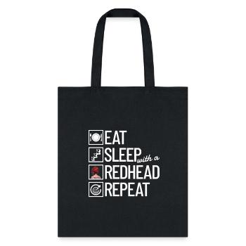 Eat Sleep With A Redhead Repeat Funny Love Redhead - Tote Bag - black - Front