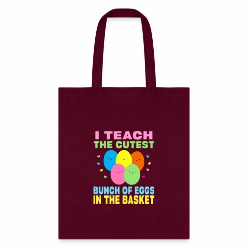 I Teach the Cutest Egg in the Basket School Easter - Tote Bag