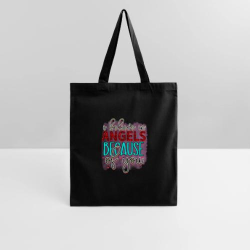 I believe in angels because of you Christmas - Tote Bag